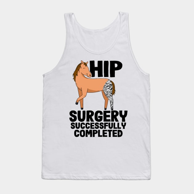 Hip Surgery Successfully Completed Horse Zebra Leg Tank Top by Kuehni